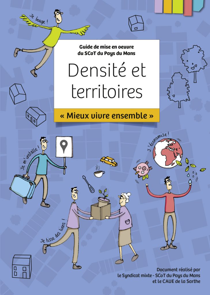 Densité et territoires. Mieux vivre ensemble